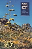 A Most Singular Country: A History of Occupation in the Big Bend (Charles Redd Monographs in Western History) 1560850000 Book Cover