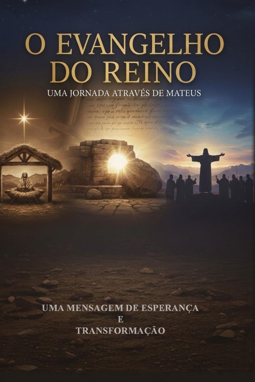 O Evangelho do Reino: Uma Jornada Através de Mateus