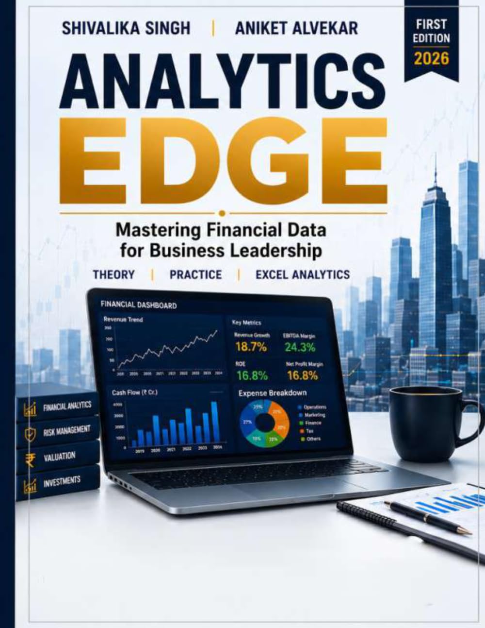 Analytics Edge: Mastering Financial Data for Business Leadership