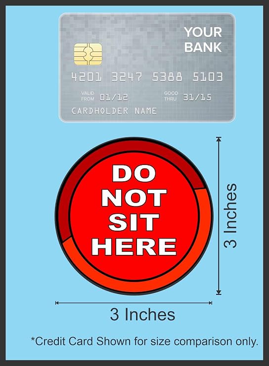 StickerTalk Red Do Not Sit Here Vinyl Stickers, 1 Sheet of 2 Stickers, 3 inches by 3 inches Each