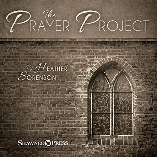 Sorenson: The Prayer Project