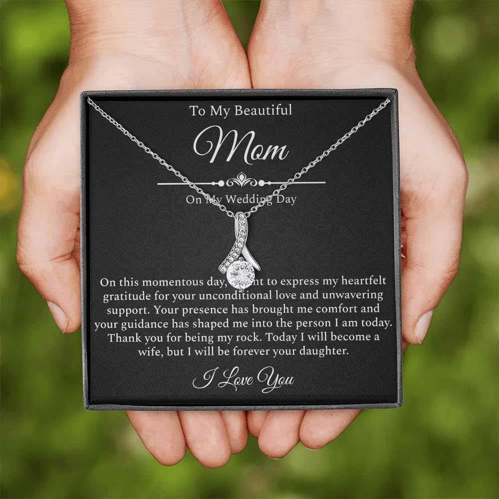 To My Mother Of The Bride Necklace From Daughter, Mom of Bride Wedding Gift, Necklace For Mother On Wedding Day with Message Card and Box, Gift For Mom from Daughter