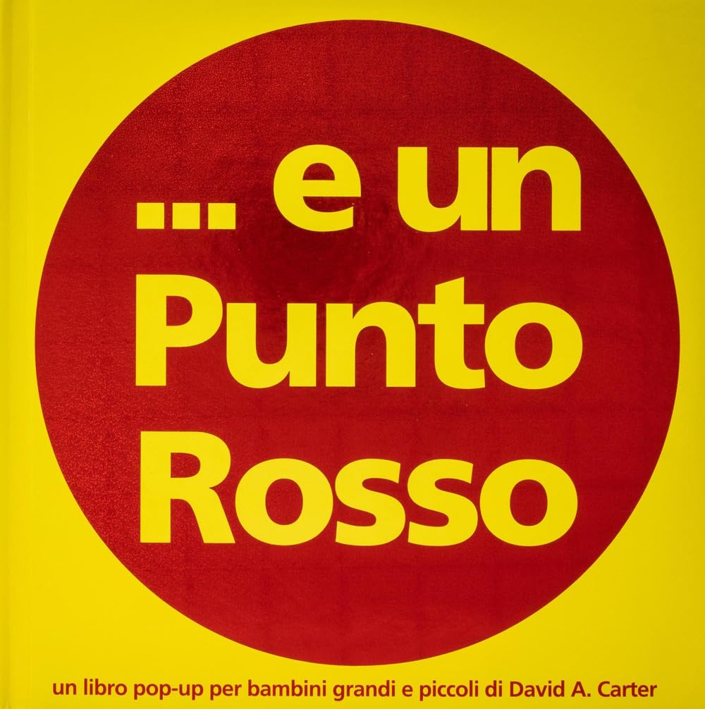 ... E un punto rosso. Ediz. a colori
