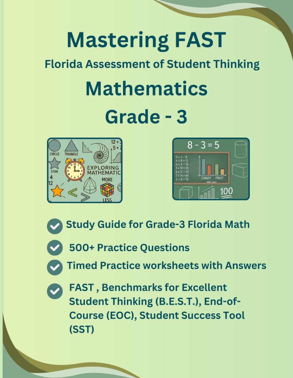 Mastering FAST(Florida Assessment of Student Thinking) Mathematics Grade–3, Practice Book, Study Guide(Numbers & Operations, Algebraic Reasoning, ... Financial Literacy), Florida Math Standards
