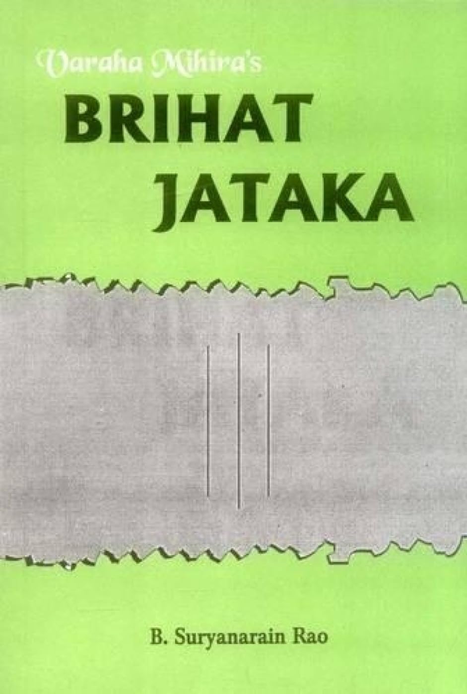 Varaha Mihira's Brihat Jataka