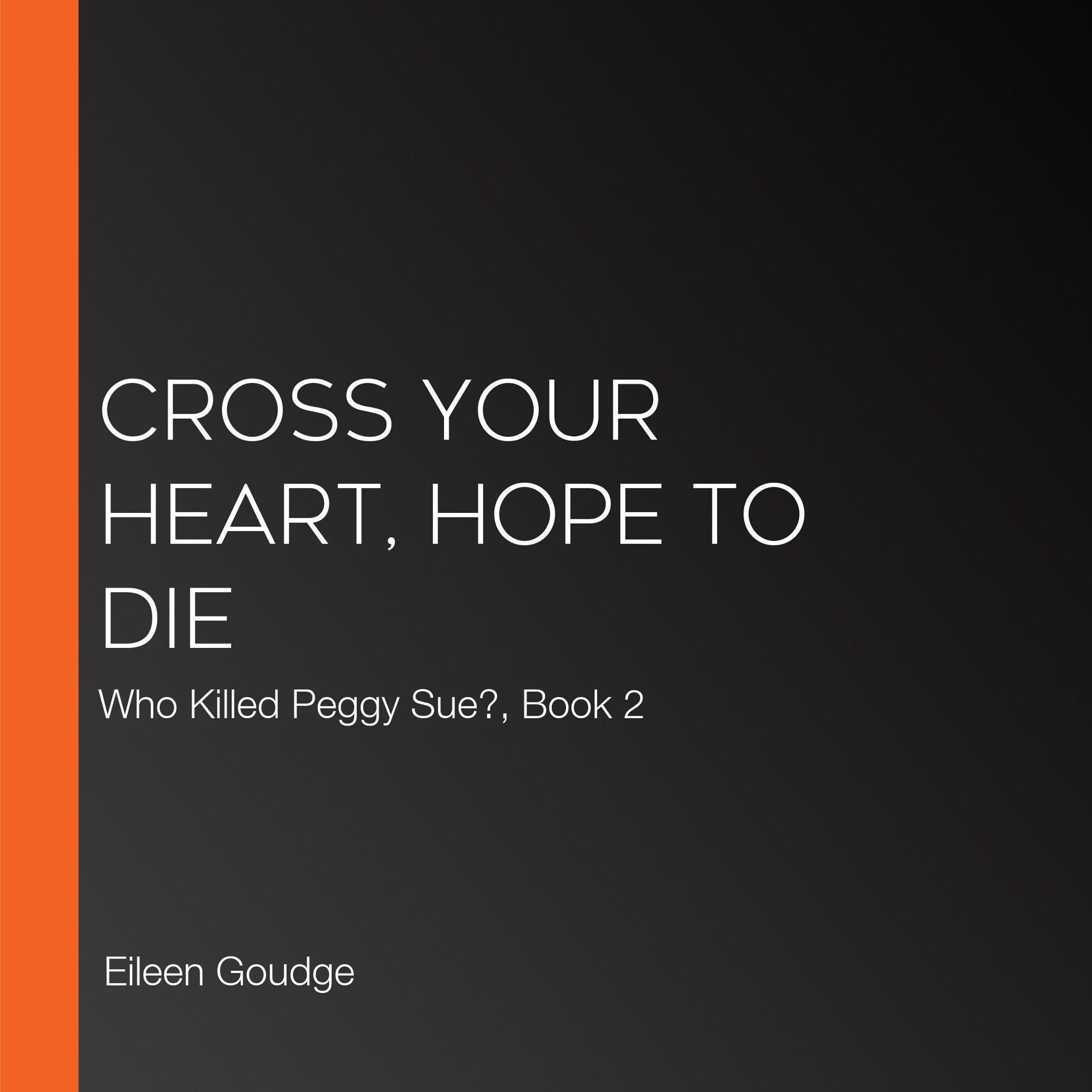 Cover art for Cross Your Heart, Hope to Die
