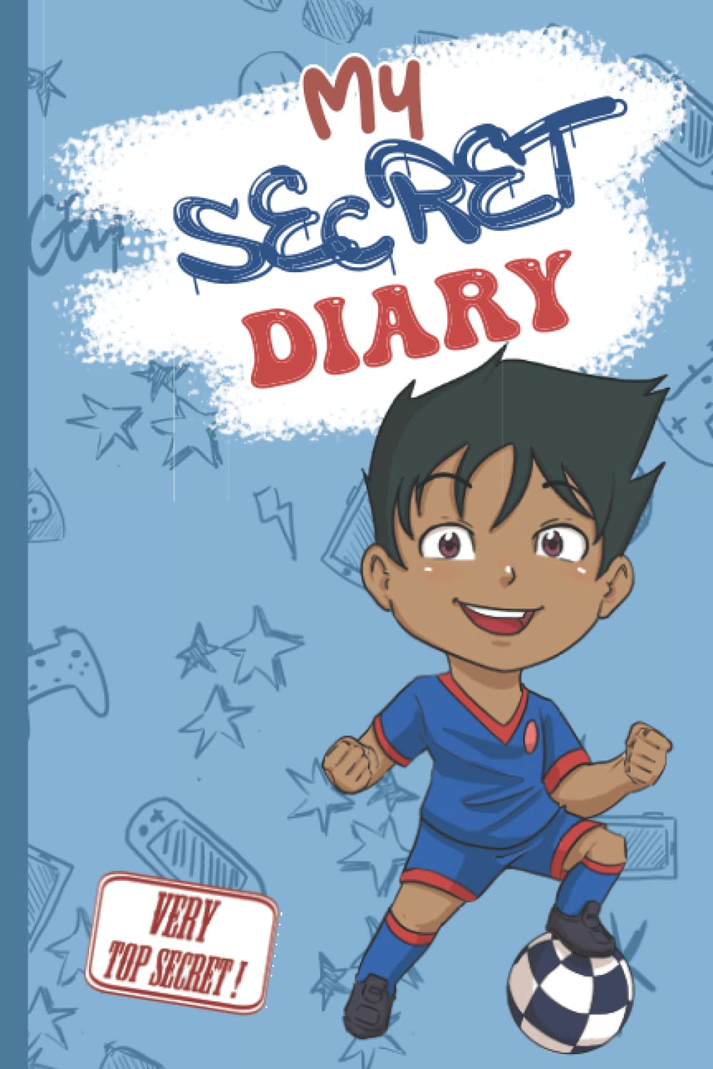 My secret diary: for boys football – Top secret notebook – Personal diary 100 lined pages – A5 – Gift for boys – Age 6+ (Secret diary and notebook for girls and boys)