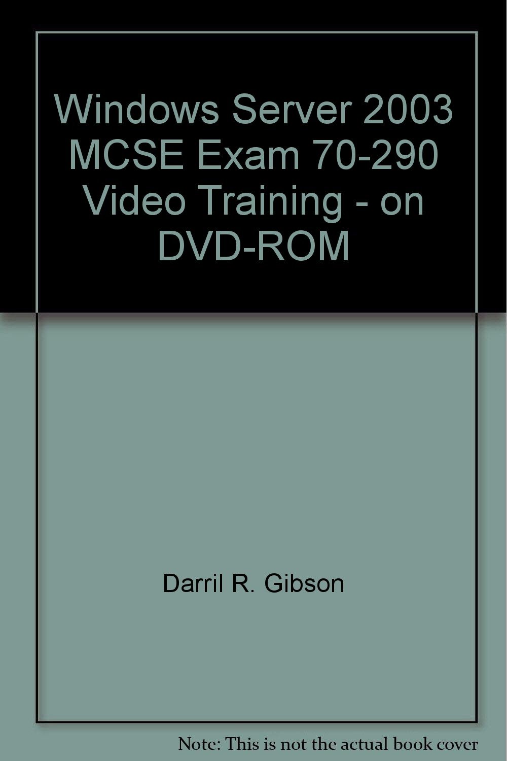 Windows Server 2003 MCSE Exam 70-290 Video Training - on DVD-ROM