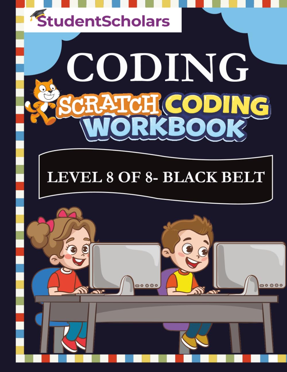 Scratch Coding Workbook - Level 8 of 8 - Black Belt