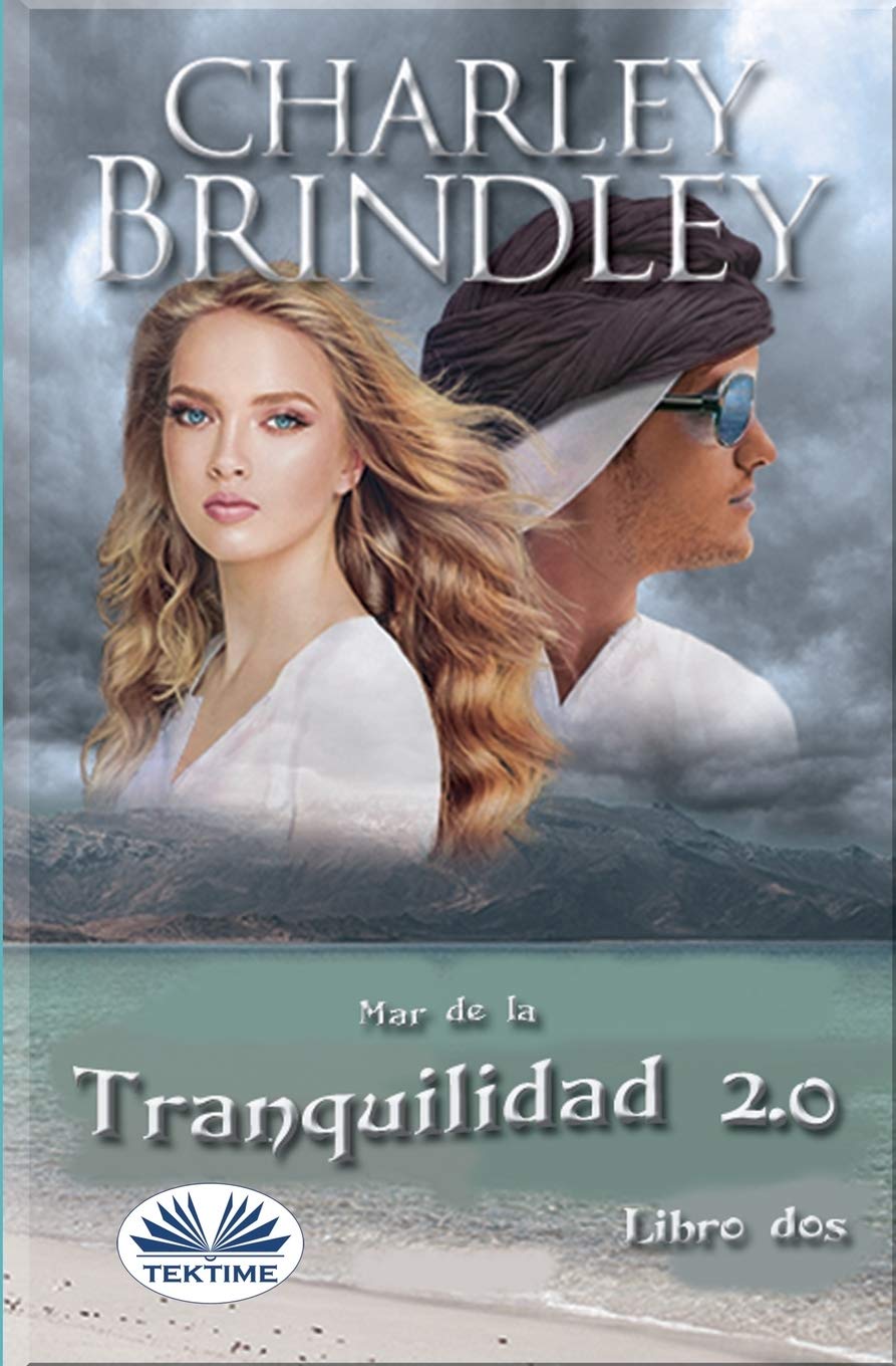 Mar de la tranquilidad 2.0: Libro dos: Invasión