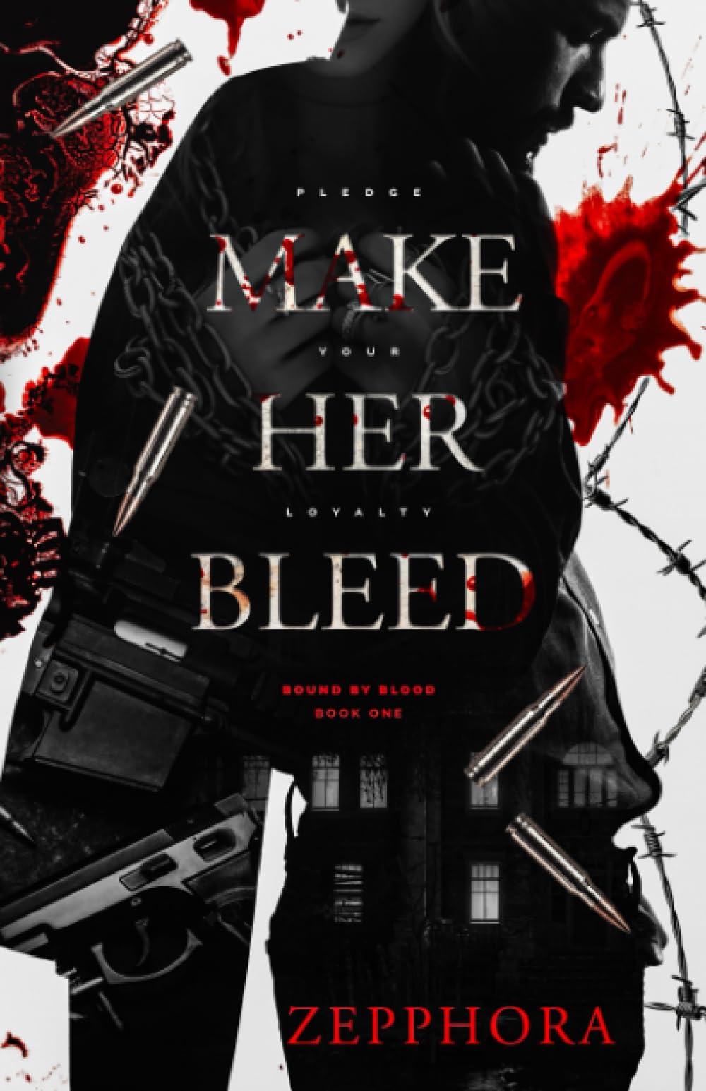 Make Her Bleed (Bound By Blood)