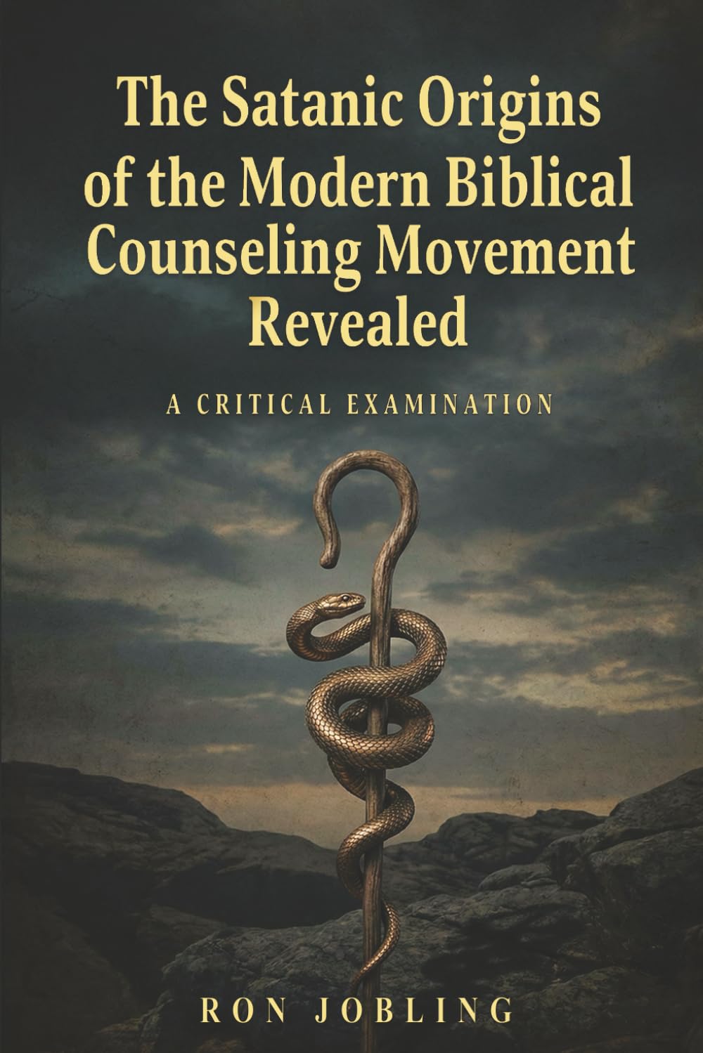 The Satanic Origins of the Modern Biblical Counseling Movement Revealed: A Critical Examination