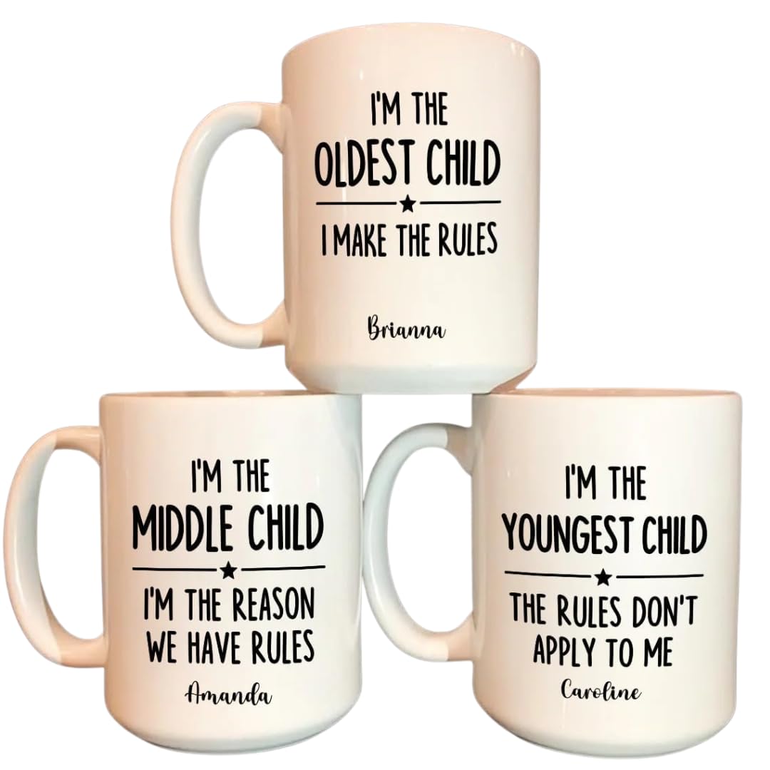 Who Makes The Rules - Personalized Ceramic Coffee Mug Im The Oldest Child I Make The Rules 11