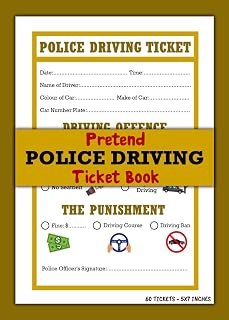 Pretend Police Driving Ticket Book: Encourages imaginative play | Fake Traffic Tickets for Kids | 60 Tickets