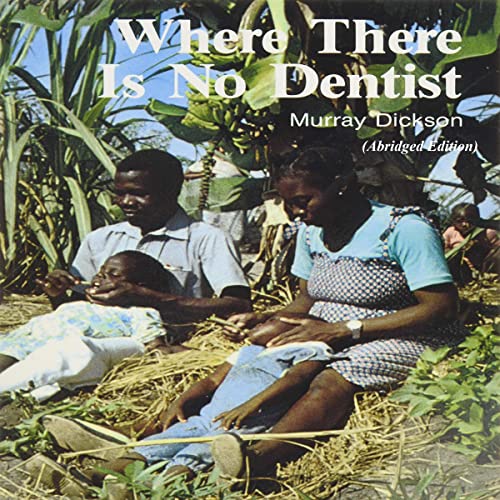 Where There Is No Dentist by Murray Dickson episode artwork