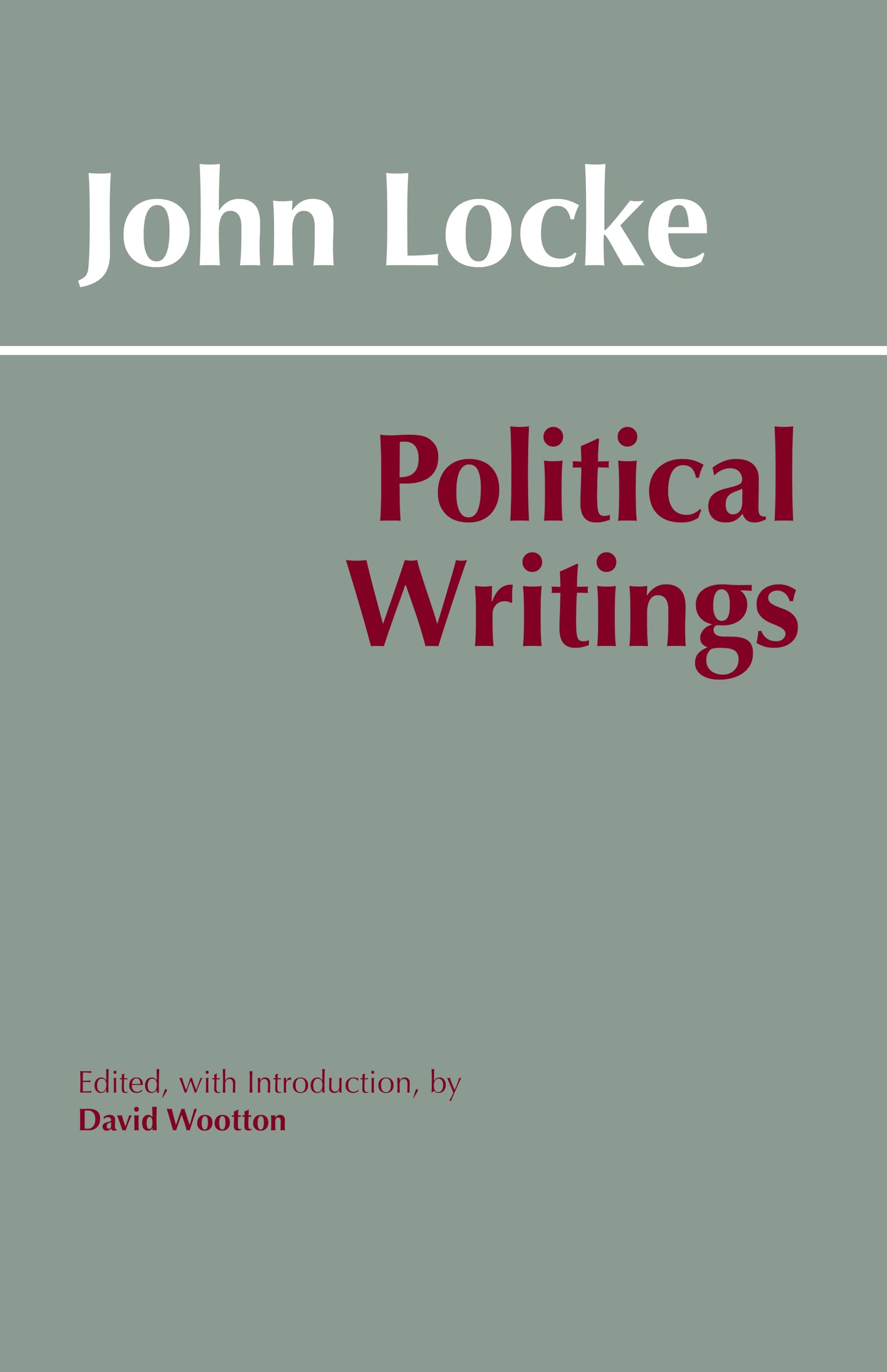 Locke: Political Writings (Hackett Classics)