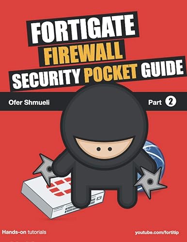 Fortigate Security Pocket Guide: 2 (Fortigate Pocket Guide)