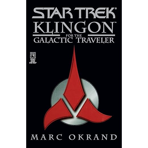 Klingon for the Galactic Traveler (Star Trek)