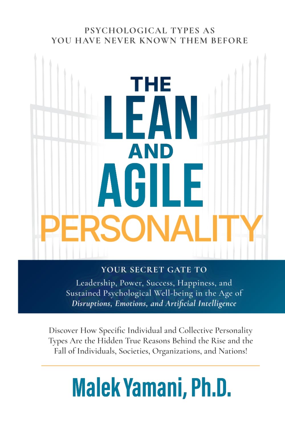 The Lean and Agile Personality: Psychological Types As You Have Never Known Them Before