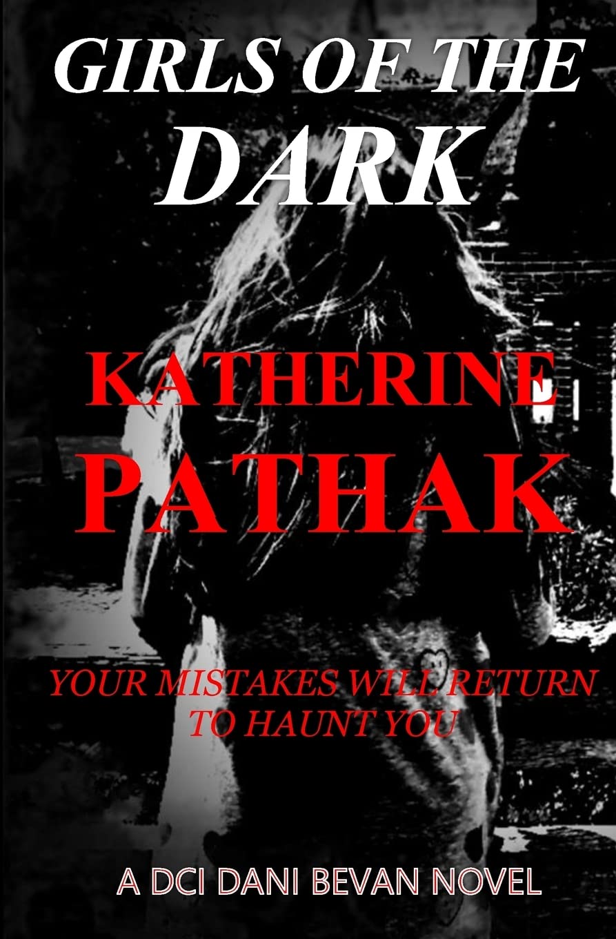 Girls Of The Dark: Volume 6 (The DCI Dani Bevan Detective Novels)