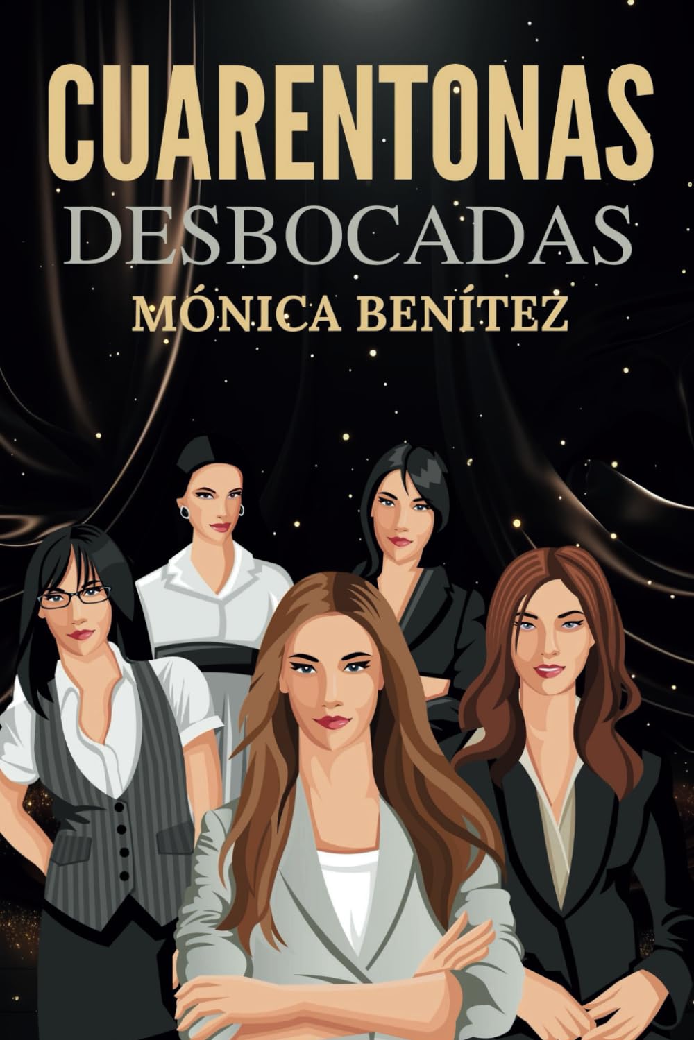 Cuarentonas desbocadas (Spanish Edition)