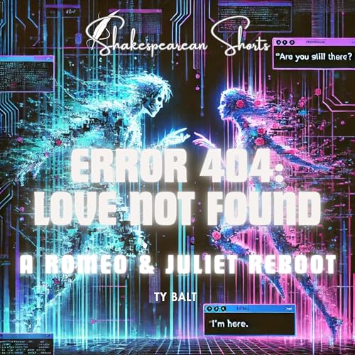 Error 404: Love Not Found by Ty Balt episode artwork