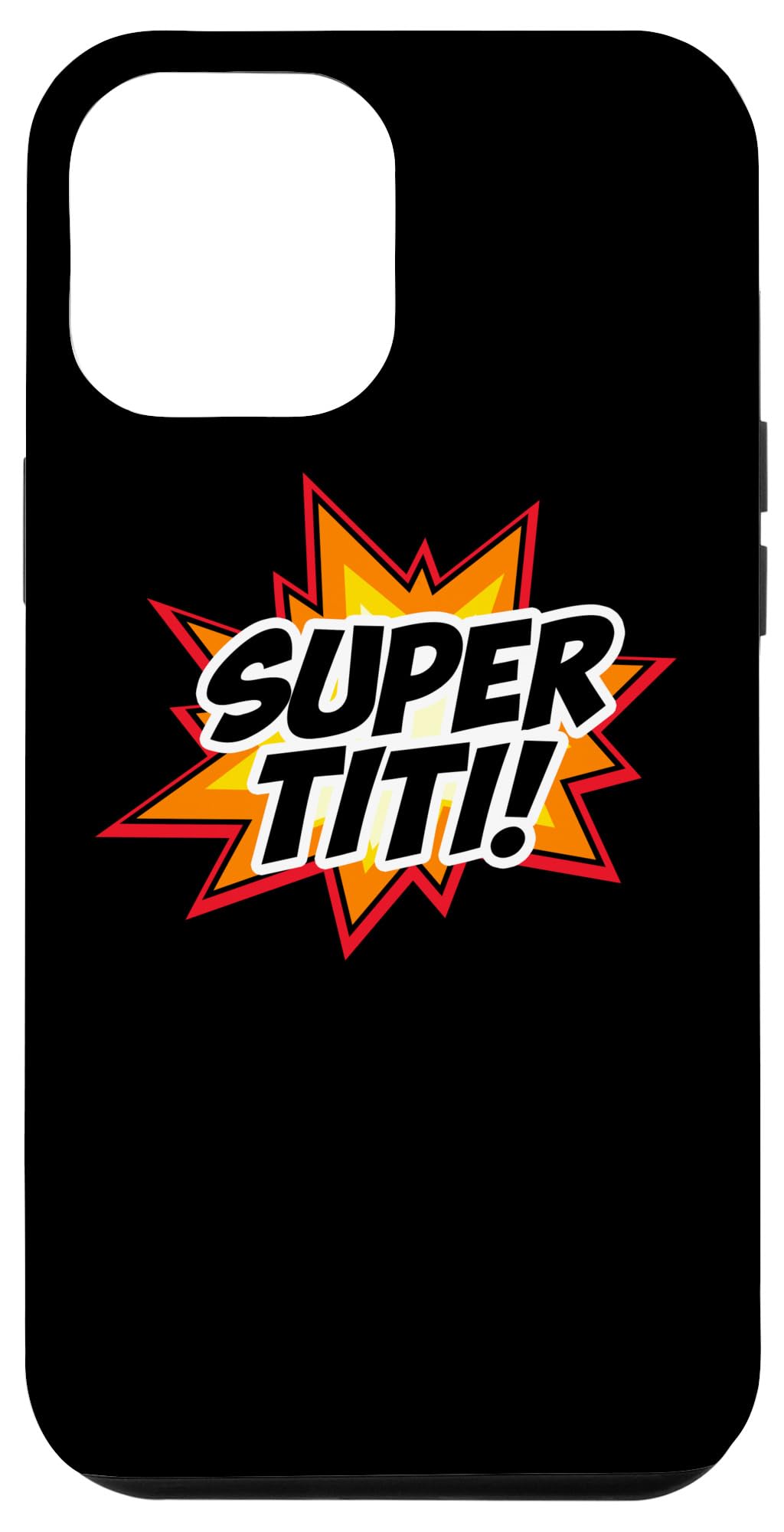 iPhone 15 Plus Super Titi Super Aunt Spanish Tía Superhero Case