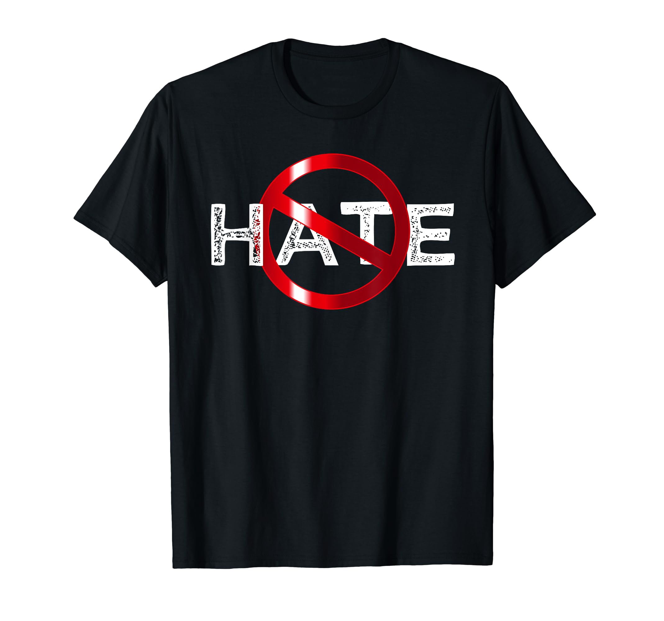 No Hate Only Love ShirtsNo Hate Zone Anti-Hate No Discrimination T-Shirt T-Shirt