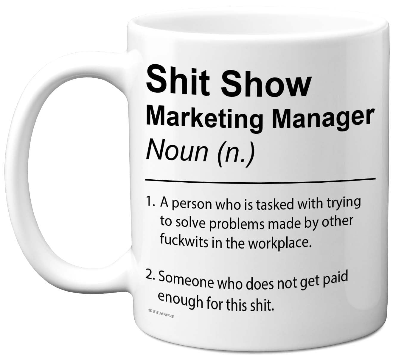 Stuff4 Marketing Manager Mug, Sh*t Show — image 1