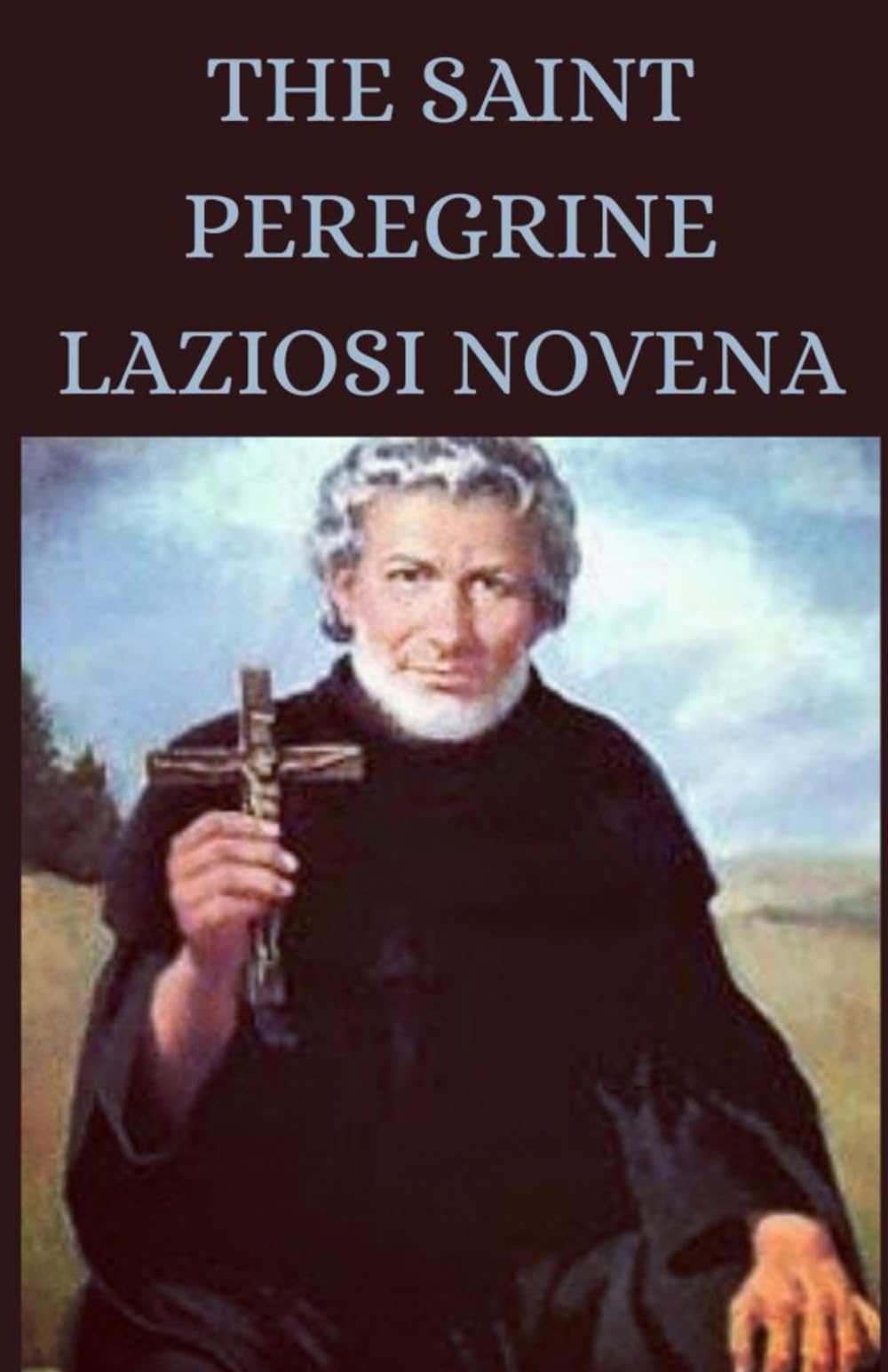 The Saint Peregrine Laziosi Novena.