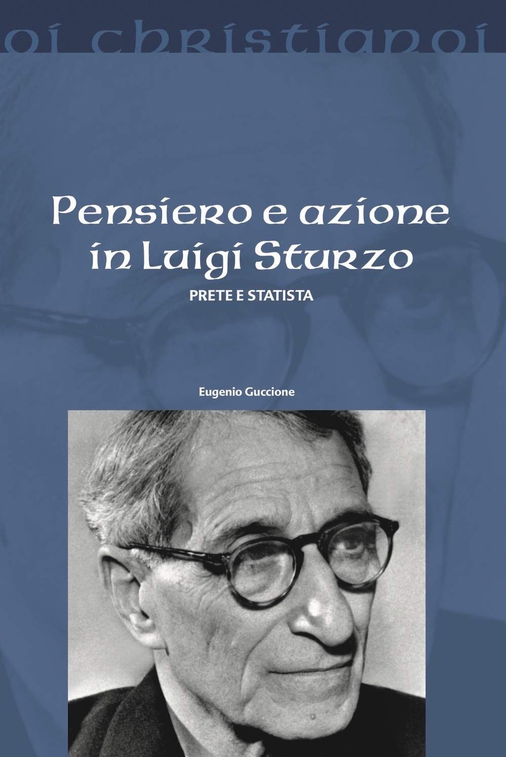 Pensiero E Azione In Luigi Sturzo. Prete E Statista - 4