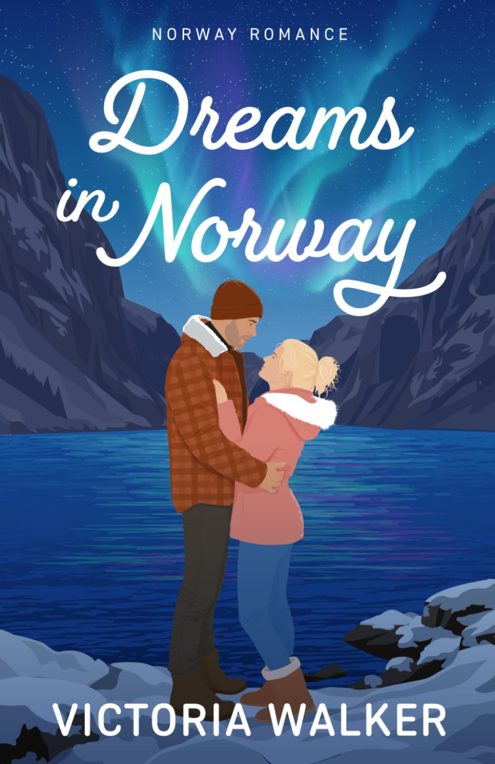 Dreams in Norway: A heartwarming escapist romance set in the breathtaking Norwegian fjords (Norway Romance)