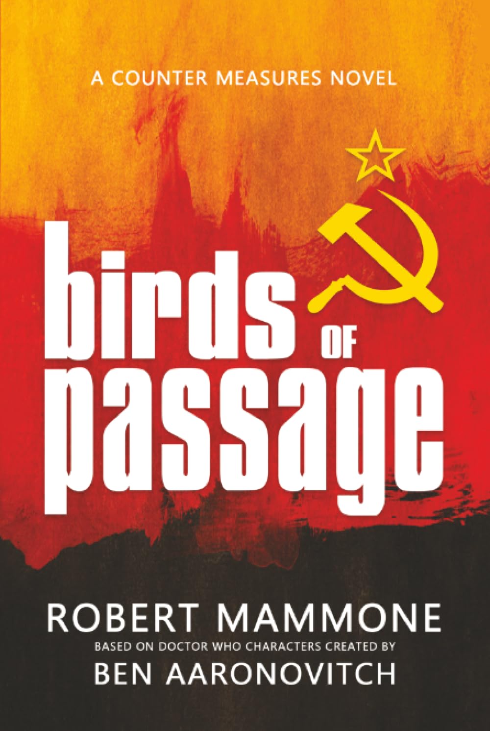 Birds of Passage: Based on Doctor Who Characters Created by Ben Aaronovitch (Counter Measures)
