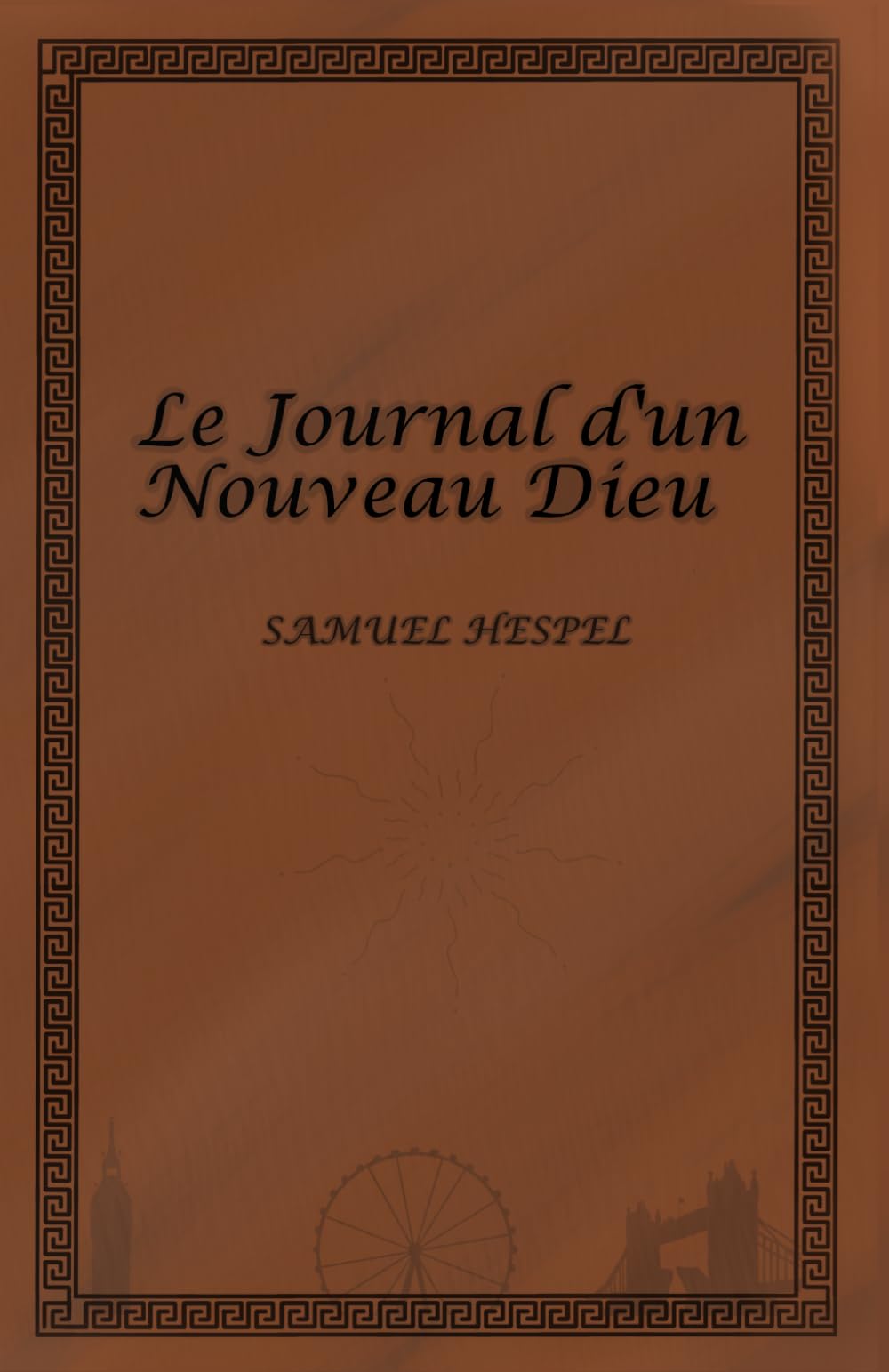 Le Journal d'un Nouveau Dieu