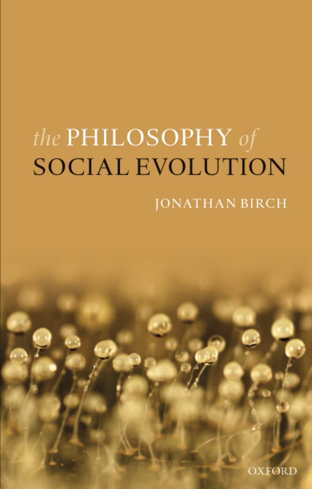 The Philosophy of Social Evolution