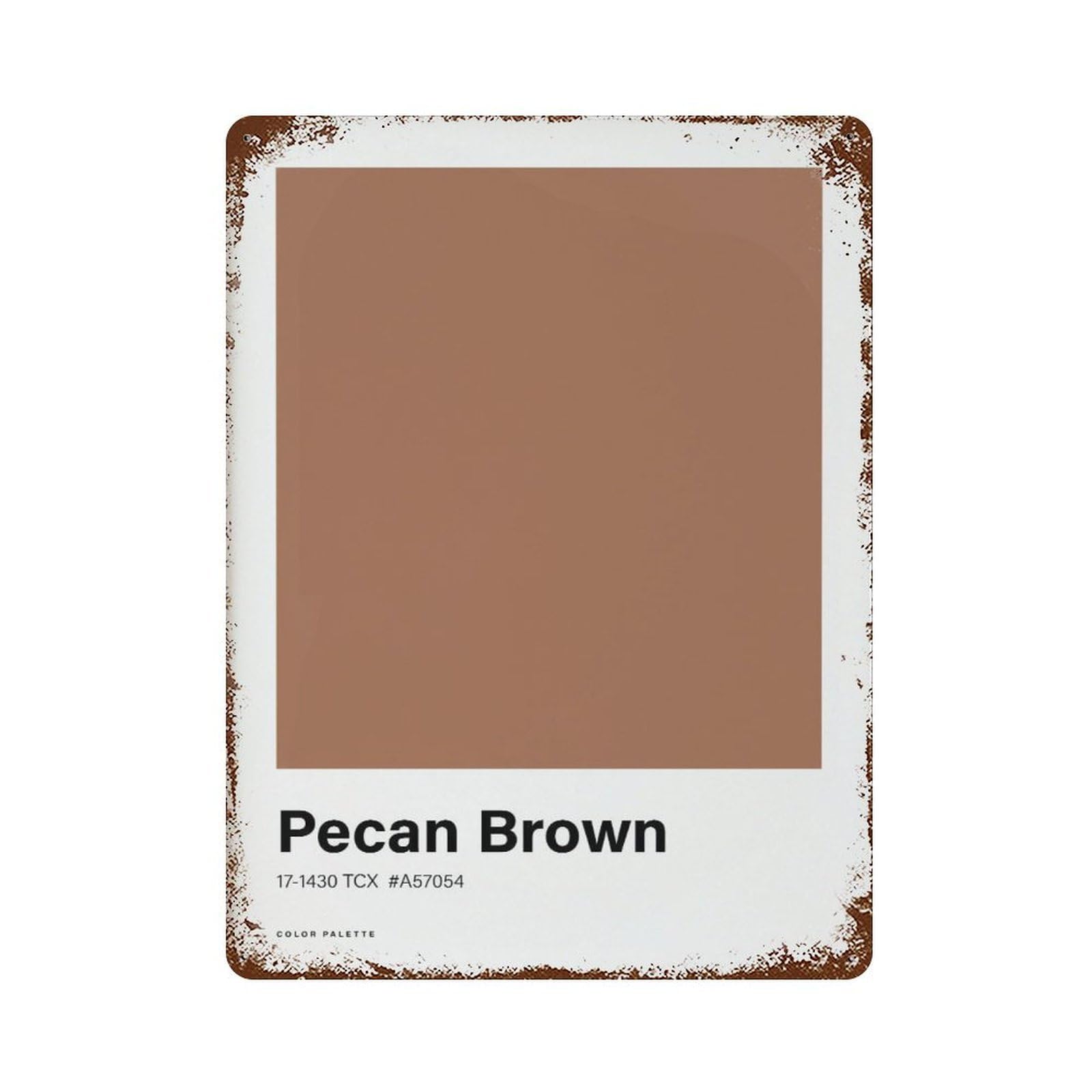 xiaoxiaoshen Pecan Brown Color Palette Minimalist Neutral Decor Wall Decor Art Metal Tin Poster Modern Home Decor Art Home Bar Shop Decorations Vintage Sign 40x30cm