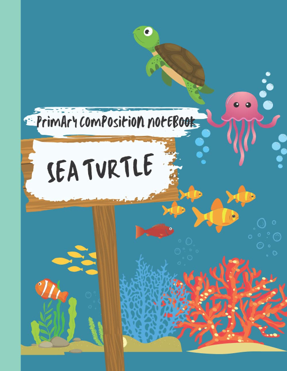 Primary Composition Notebook Sea Turtle: Turtle & | Fish Primary Story Journal Dotted Midline And Picture Space
