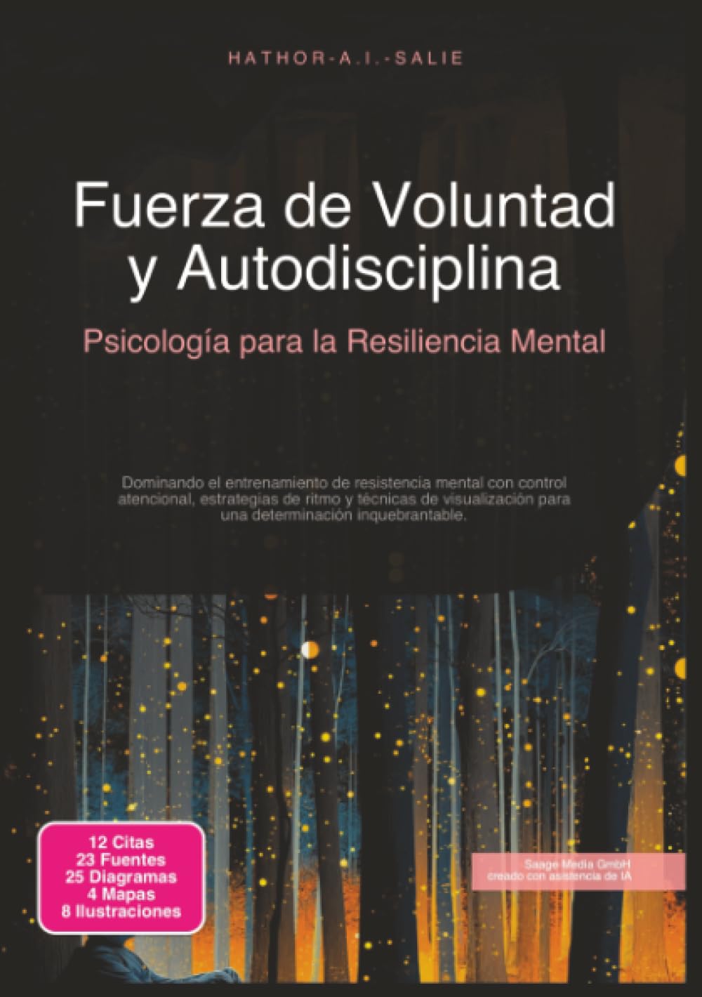 Fuerza de Voluntad y Autodisciplina: Psicología para la Resiliencia Mental