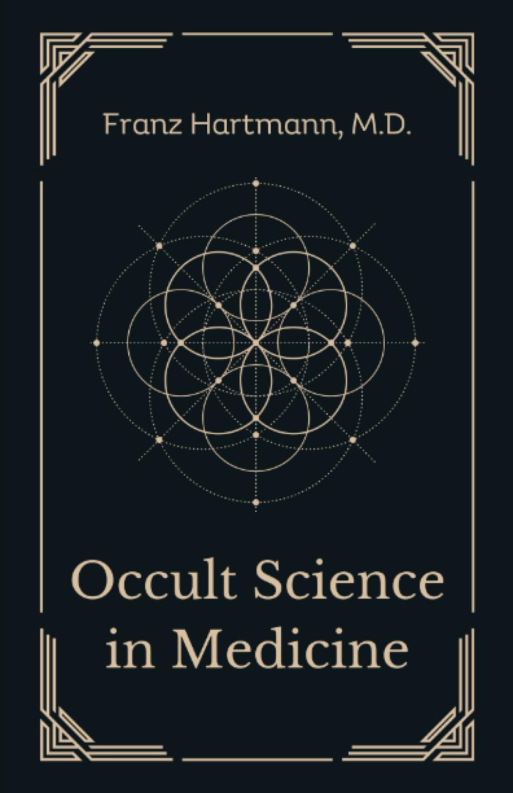 Occult Science in Medicine: Ancient knowledge for health and healing (Annotated)