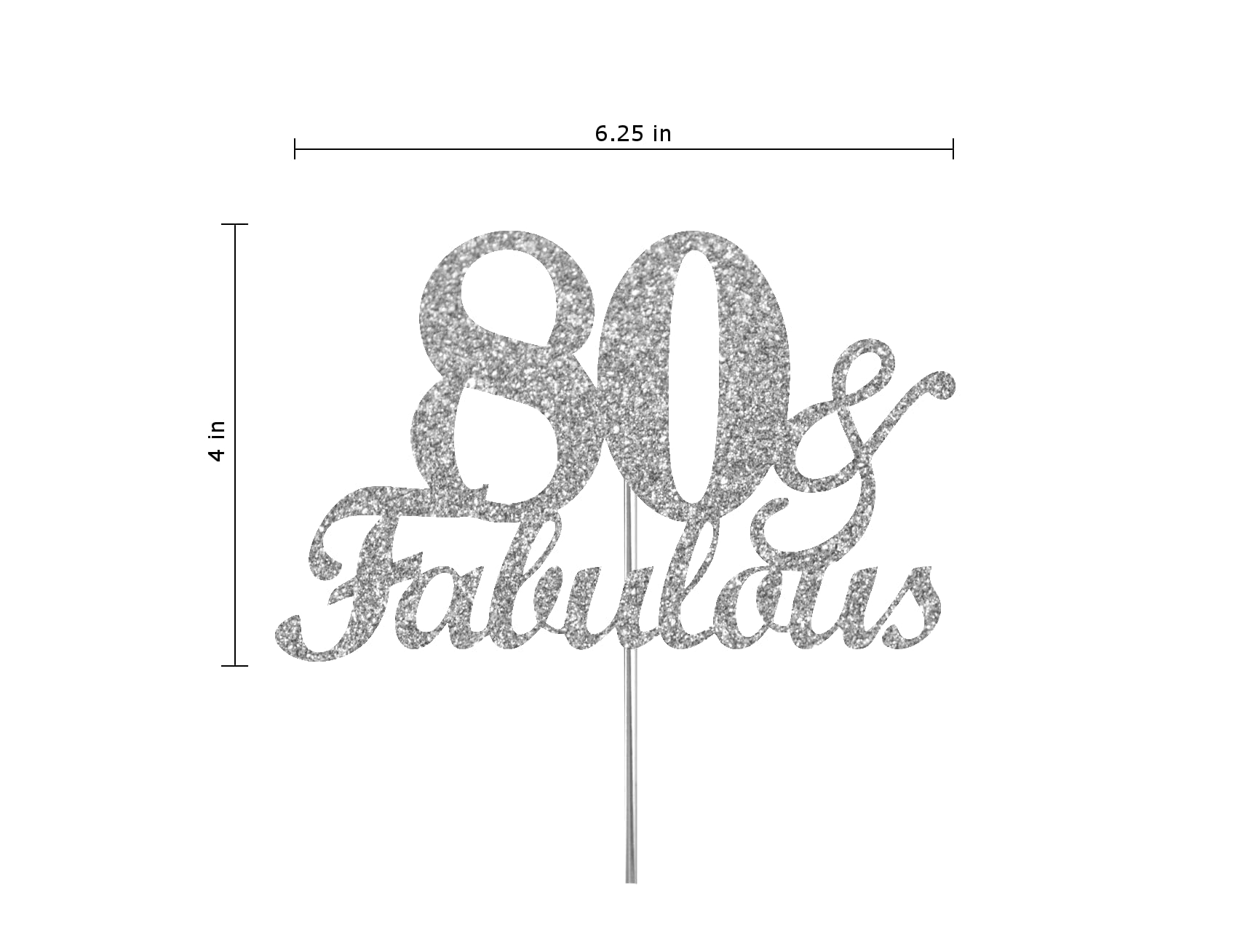 Fabulous & 80 Silver Glitter Cake Topper - 80th Birthday Party Decoration
