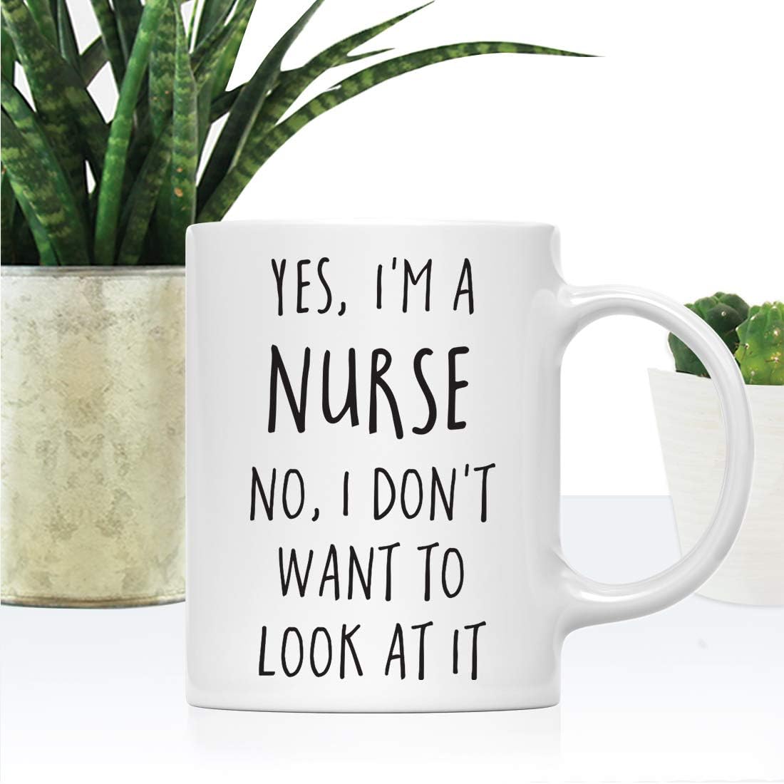 Andaz Press 11oz. Graduation Coffee Mug Gift, Yes, I'm a Nurse No, I Don't Want to Look at It, 1-Pack, Includes Gift Box, Cups for Graduates School Students of Class of 2026