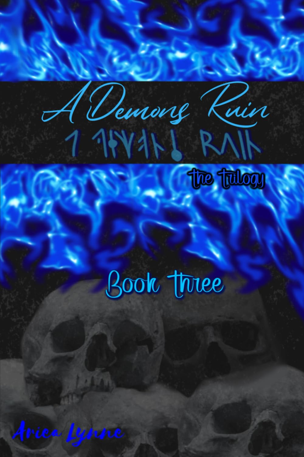 A Demons Ruin: book three