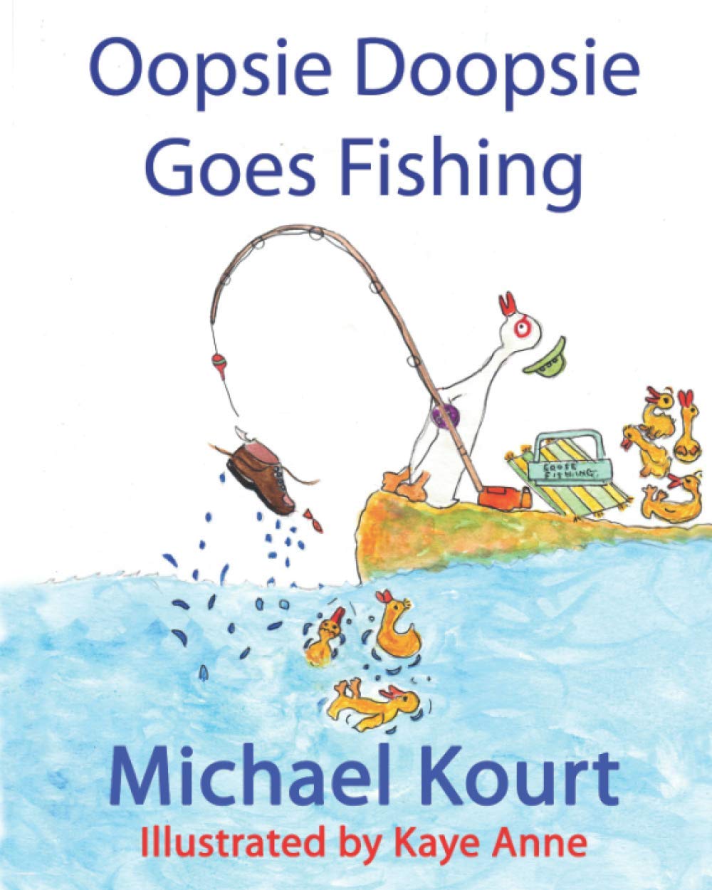 Oopsie Doopsie Goes Fishing (The Adventures of Oopsie Doopsie)