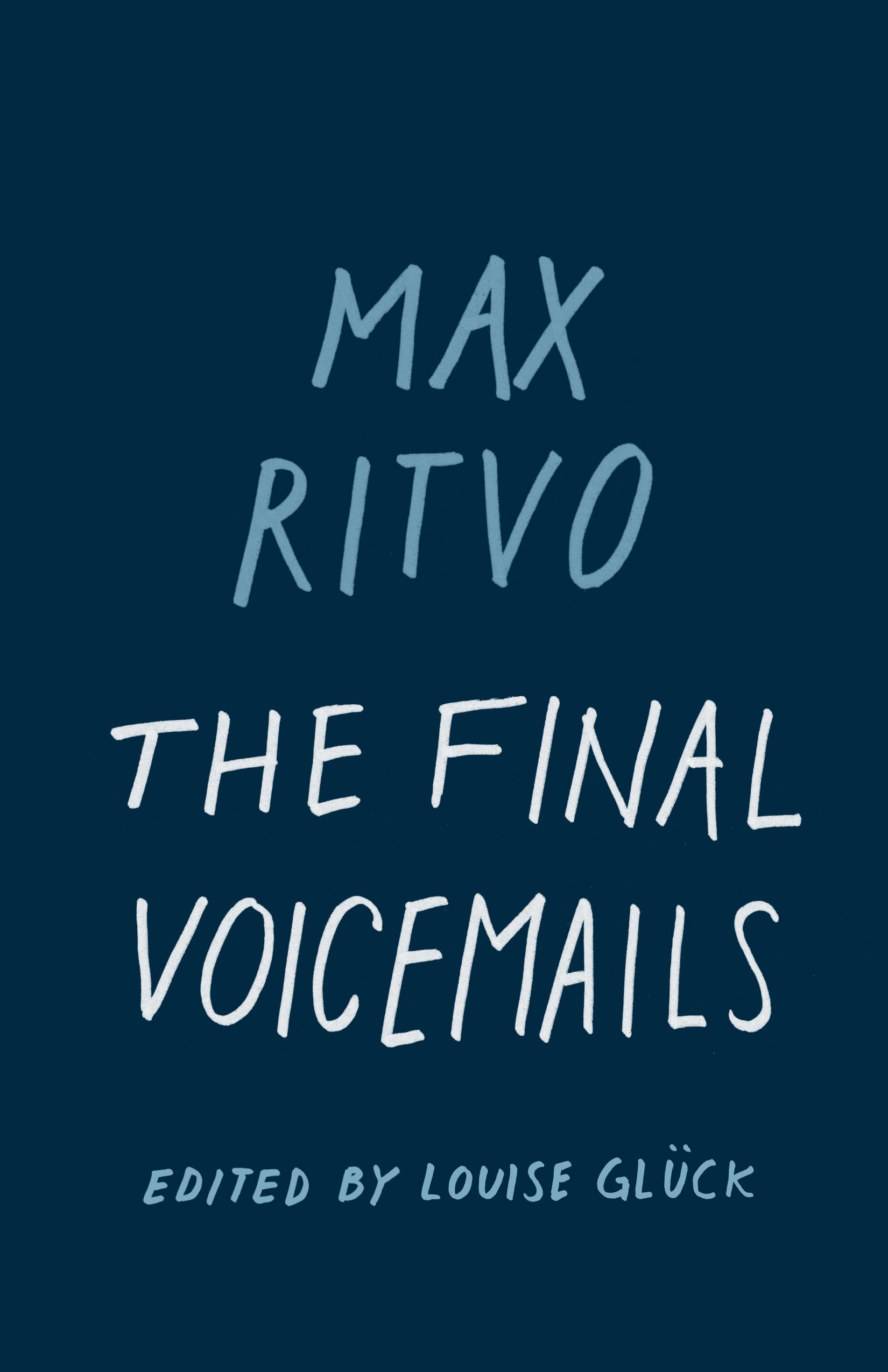Buy The Final Voicemails: Poems — BookShops.in