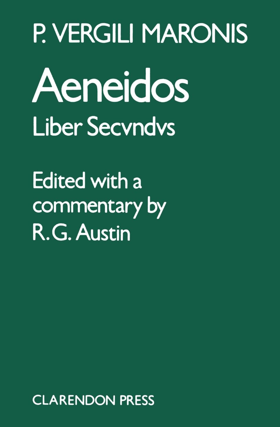 Aeneidos: Liber Secundus (Virgil) (Bk.2) (Aeneid)