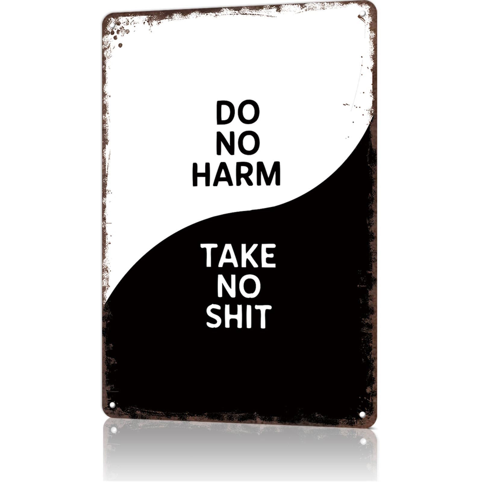 KWQDOZF Funny Metal Sign Do No Harm Take No Shit - Yin And Yang - Black N White Vintage Tin Signs Poster For Home Room Bedroom Office Decor 8x12inch