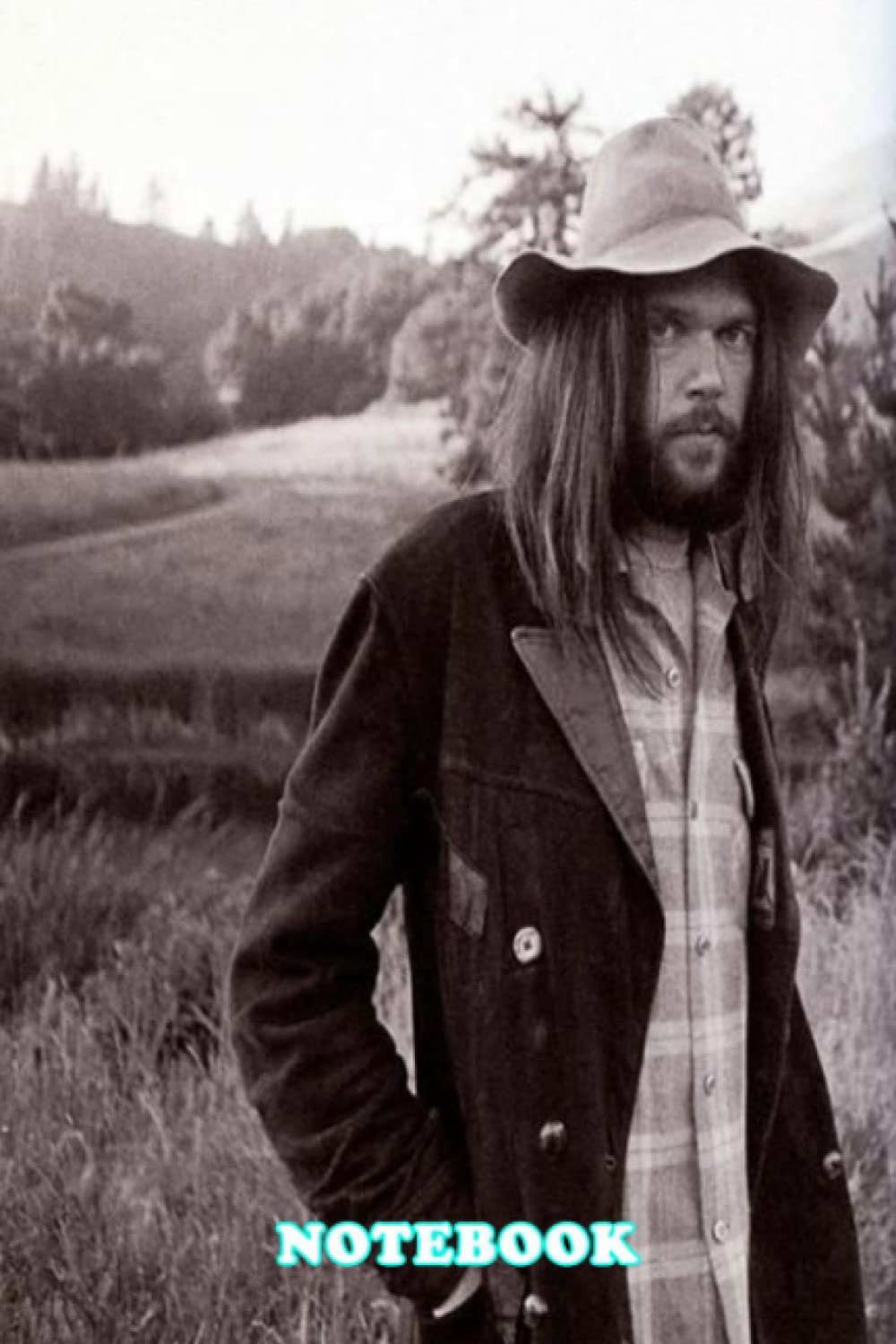 Notebook : Neil Young Crosby, Stills, Nash & Young Blank Lined Notebook Journal for Writing 100 Pages, Thankgiving Notebook Present, Gifts For Fan #189