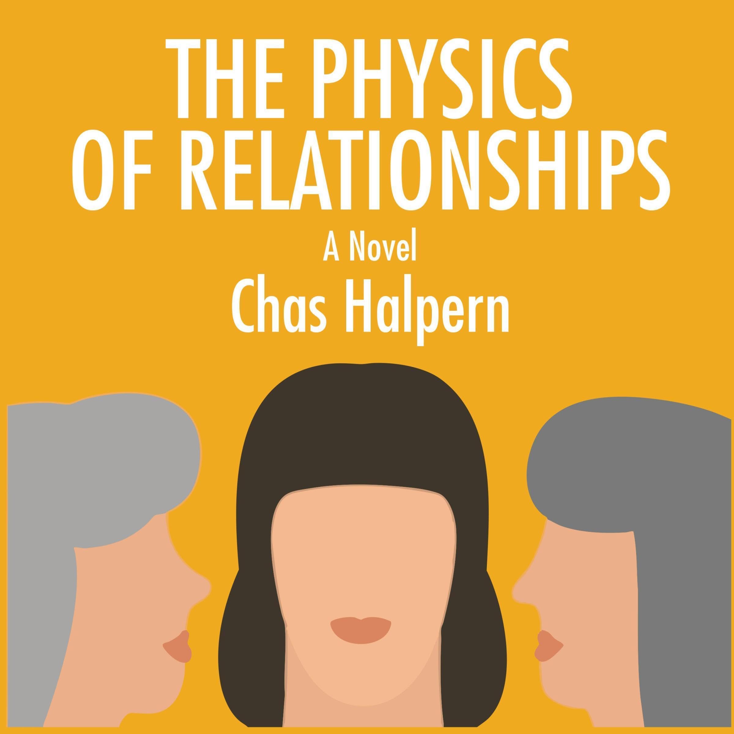 The Physics of Relationships (World Prose Book 14) book cover