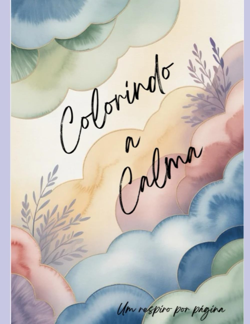 Colorindo a Calma: Um respiro por página