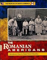 The Romanian Americans (The Peoples Of North America) 0877548986 Book Cover